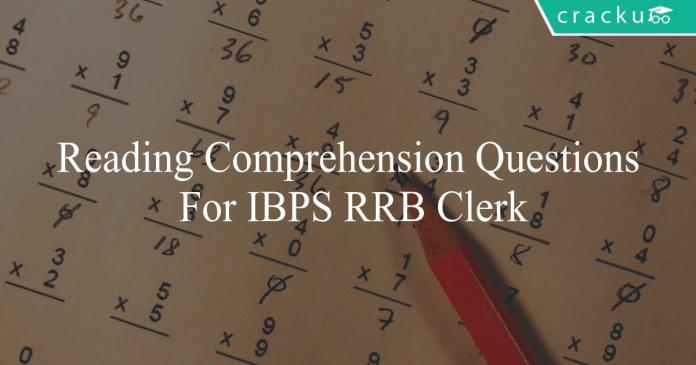 reading comprehension questions for ibps rrb clerk