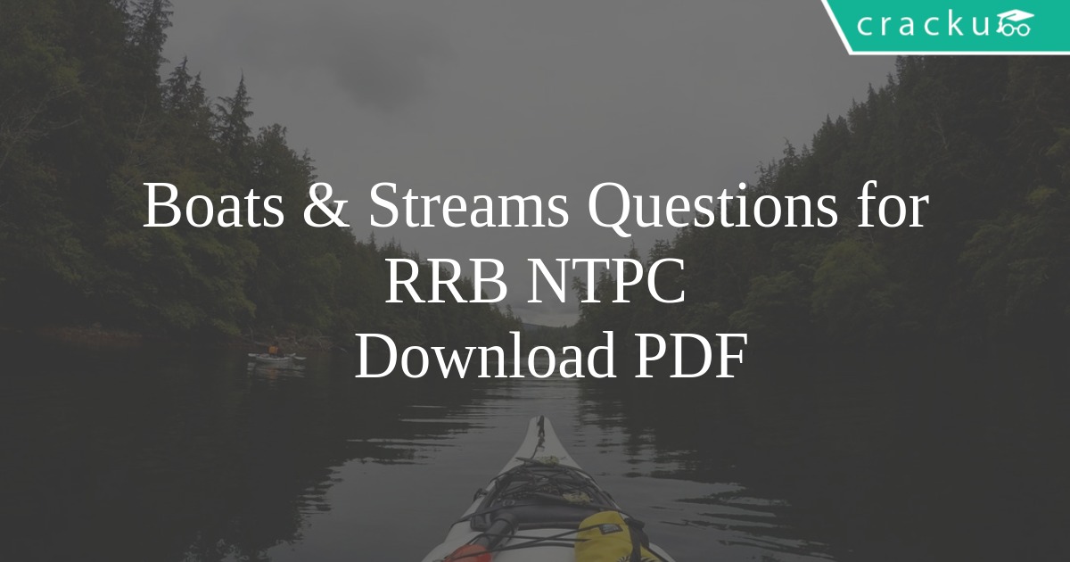 boats & streams questions for rrb ntpc pdf - cracku