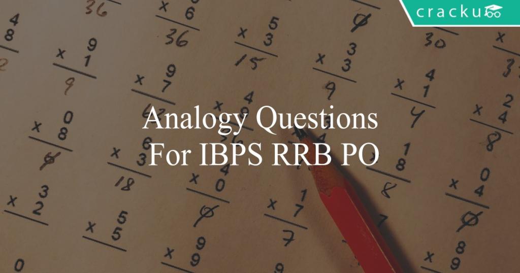 Analogy Questions For IBPS RRB PO - Cracku