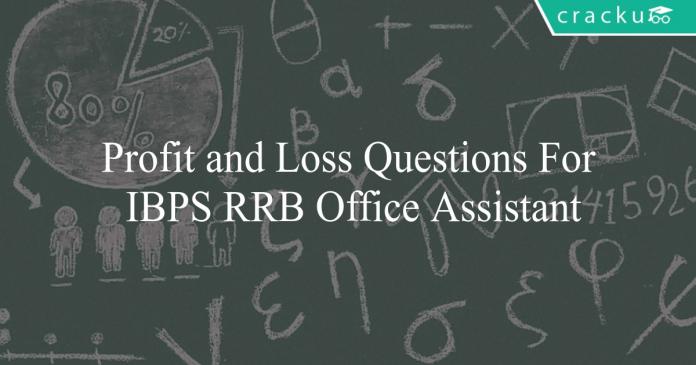 profit and loss questions for ibps rrb office assistant