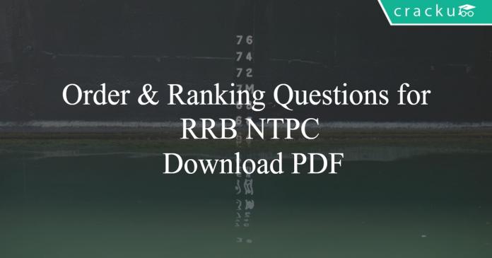 Order & Ranking Questions for RRB NTPC PDF