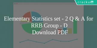 Elementary Statistics set - 2 Q & A for RRB Group - D PDF
