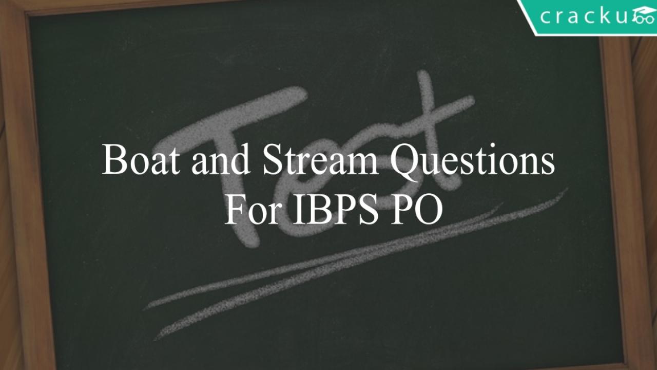 Boats & Stream Tricks with Questions - BankExamsToday