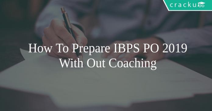 IBPS PO preparation with out coaching