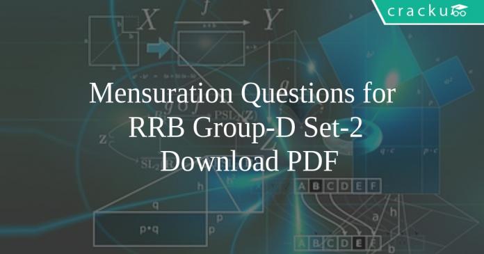 Mensuration Questions for RRB Group-D Set-2 Download PDF