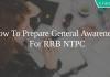 how to prepare general awareness for rrb ntpc exam