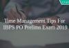 IBPS PO Prelims Time Management Tips and Tricks