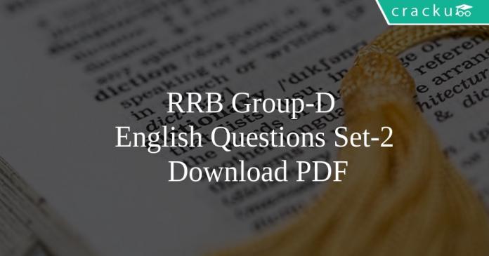 RRB Group-D English Questions Set-2 PDF