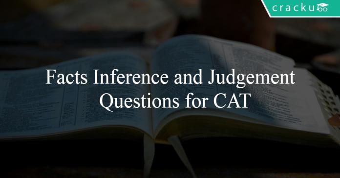 Facts Inference and Judgement Questions for CAT