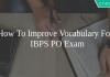 how to improve vocabulary for ibps po exam