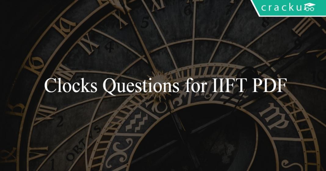 Clocks Questions for IIFT PDF Cracku