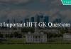 Most Important IIFT GK Questions PDF