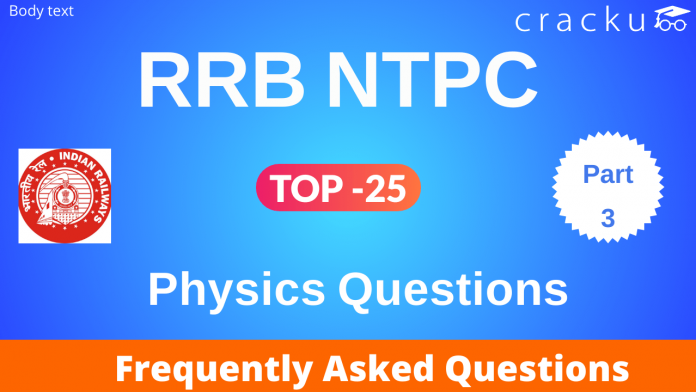 rrb ntpc physics questions