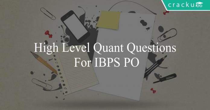high level quant questions for ibps po