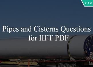 Pipes and Cisterns Questions for IIFT PDF