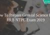 How To Prepare General Science For RRB NTPC Exam 2019