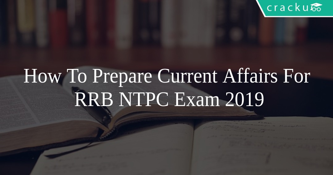 How To Prepare Current Affairs For RRB 