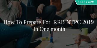 How To Prepare For RRB NTPC 2019 In One month