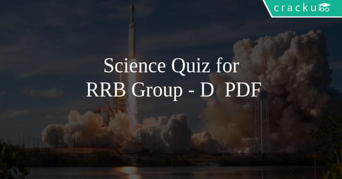 Science Quiz for RRB GROUP-D PDF