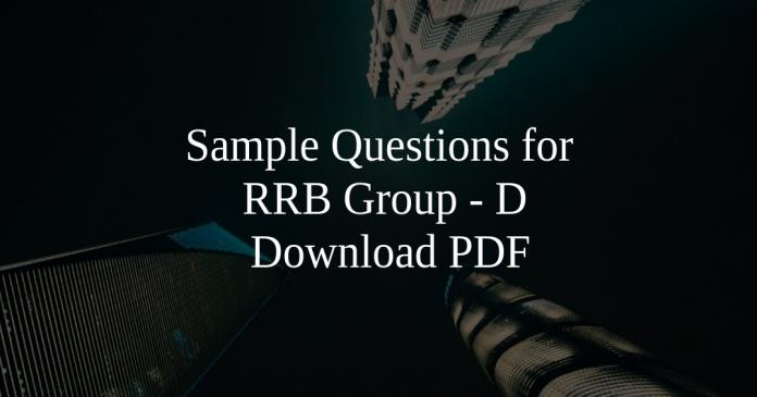 Sample Questions for RRB Group - D PDF