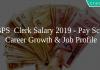 IBPS Clerk Salary 2019 - Pay Scale Career Growth & Job Profile