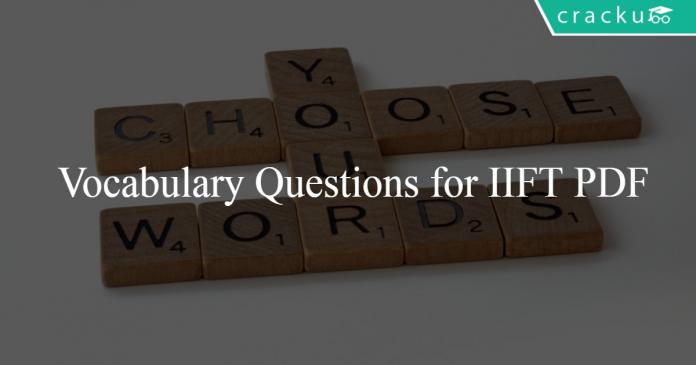 Vocabulary Questions for IIFT PDF