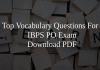 Top Vocabulary Questions For IBPS PO Exam