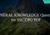 GENERAL KNOWLEDGE Questions for SSC CPO PDF