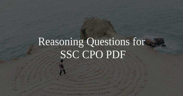 Reasoning Questions for SSC CPO PDF