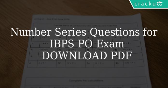Number Series Questions for IBPS PO Exam
