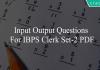 input output questions for ibps clerk set-2 pdf