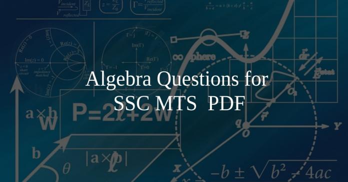 Algebra Questions for SSC MTS PDF