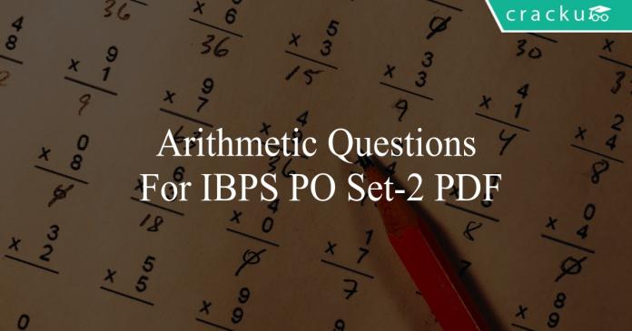 arithmetic questions for ibps po set-2 pdf