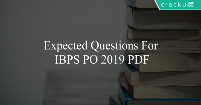 expected questions for ibps po 2019 pdf