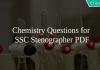 Chemistry Questions for SSC Stenographer PDF