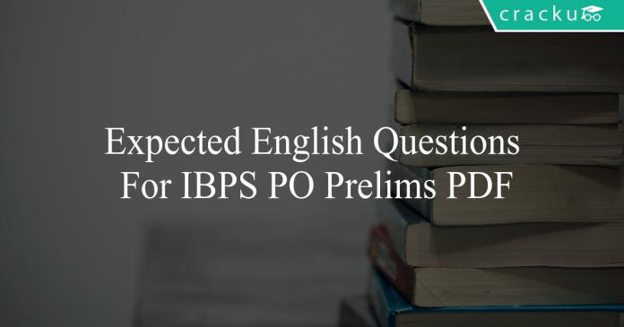 expected english questions for ibps po prelims pdf