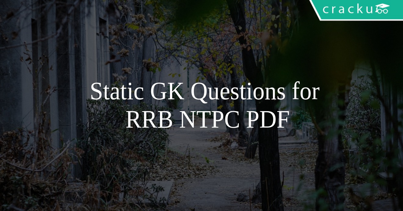 static gk pdf for rrb ntpc 2019