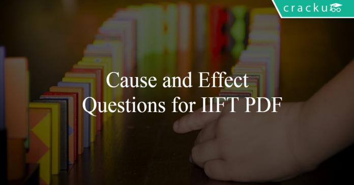 Cause and Effect Questions for IIFT PDF