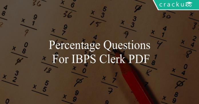 percentage questions for ibps clerk pdf