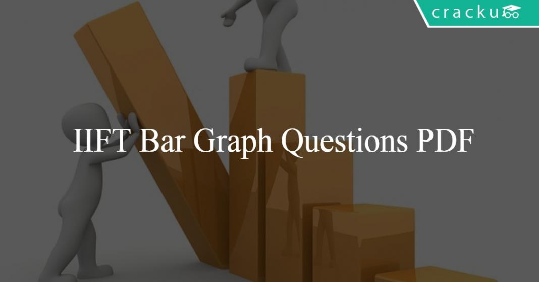 Iift Bar Graph Questions Pdf Cracku