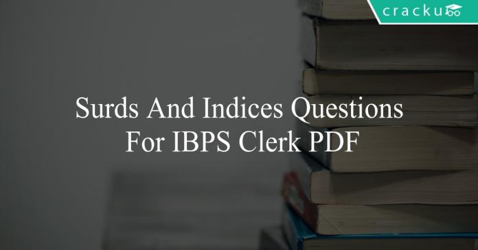 surds and indices questions for ibps clerk pdf