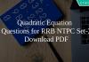 Quadratic Equation Questions for RRB NTPC set-2 PDF