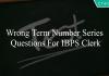 wrong term number series questions for ibps clerk