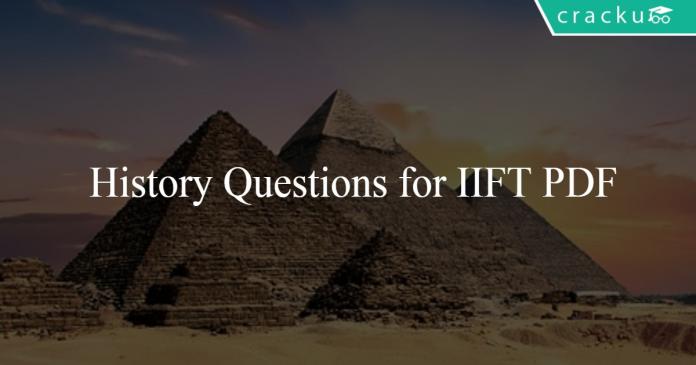 History Questions for IIFT PDF