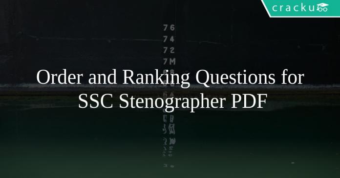 Order and Ranking Questions for SSC Stenographer PDF