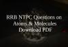 RRB NTPC Questions on Atoms & Molecules PDF