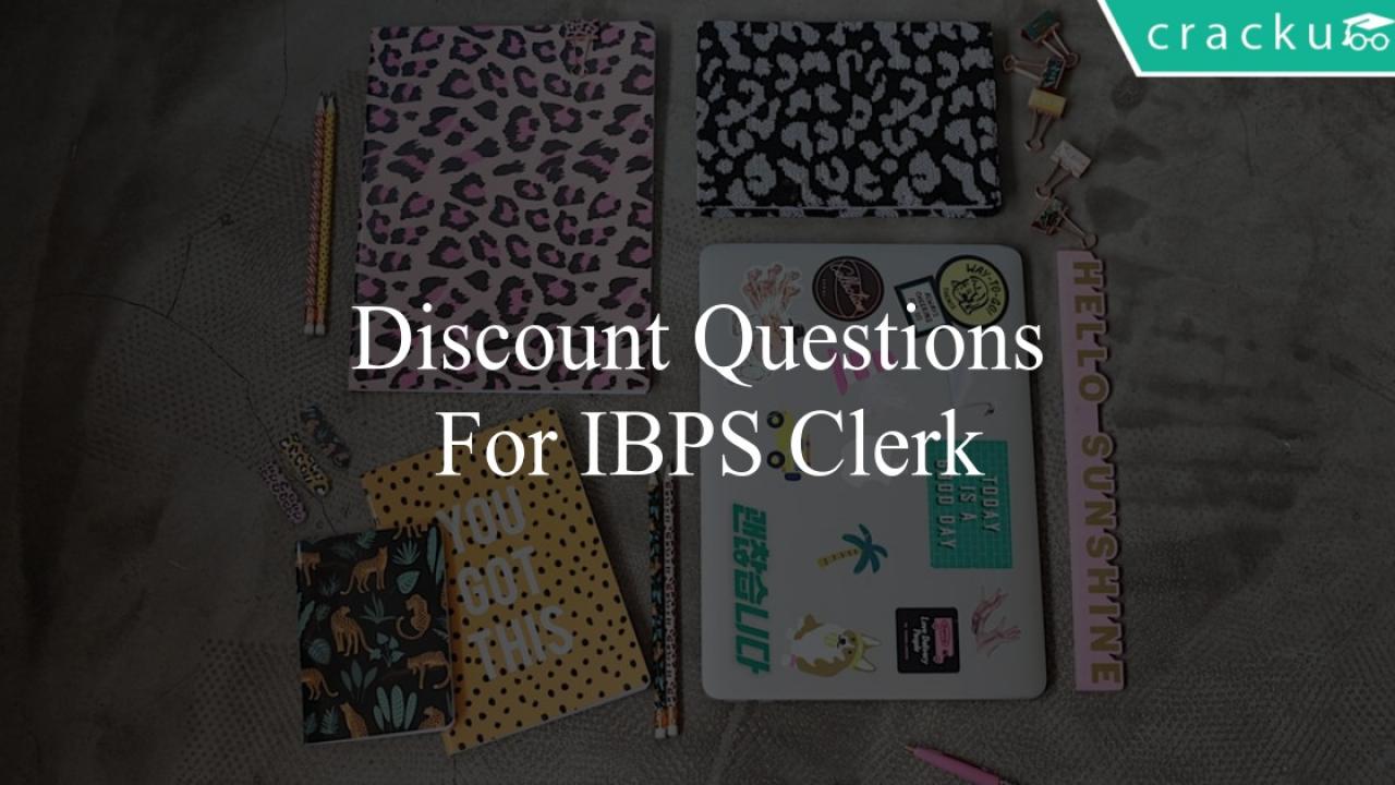 Discount Questions For Ibps Clerk Cracku