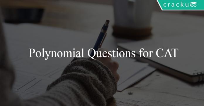 Polynomial Questions for CAT