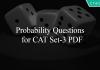 Probability Questions for CAT Set-3 PDF