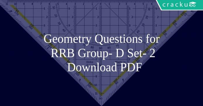 Geometry Questions for RRB Group- D Set- 2 PDF
